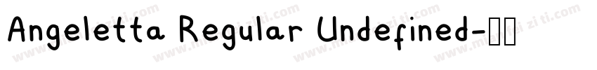 Angeletta Regular Undefined字体转换